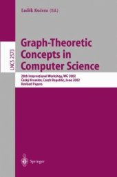 book Graph-Theoretic Concepts in Computer Science: 28th International Workshop, WG 2002 Český Krumlov, Czech Republic, June 13–15, 2002 Revised Papers