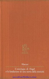 book L'ontologia di Hegel e la fondazione di una teoria della storicità