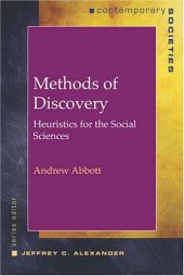 book Methods of Discovery: Heuristics for the Social Sciences