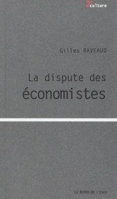 book La dispute des économistes