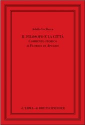 book Il filosofo e la città. Commento storico ai Florida di Apuleio