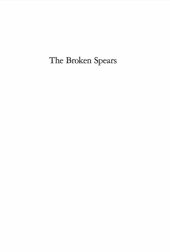 book The Broken Spears: The Aztec Account of the Conquest of Mexico