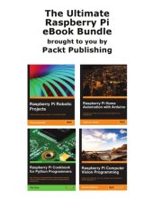 book The Ultimate Raspberry Pi eBook Bundle [4 books in 1]