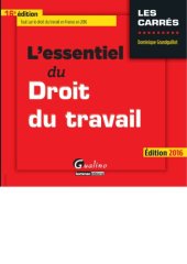 book L'essentiel du droit du travail 2016