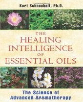 book The Healing Intelligence of Essential Oils: The Science of Advanced Aromatherapy