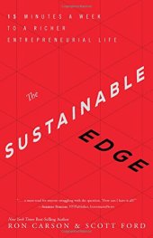 book The Sustainable Edge: 15 Minutes a Week to a Richer Entrepreneurial Life