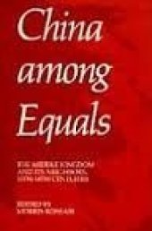 book China Among Equals: The Middle Kingdom and Its Neighbors, 10th-14th Centuries