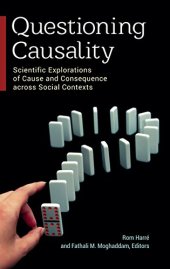 book Questioning Causality: Scientific Explorations of Cause and Consequence across Social Contexts