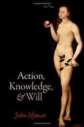 book Action, Knowledge, and Will