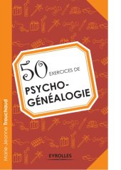 book 50 exercices de psycho-généalogie