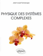 book Physique des Systèmes Complexes