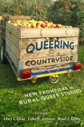 book Queering the Countryside: New Frontiers in Rural Queer Studies