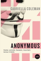 book Anonymous : espions, hackers, lanceurs d'alertes...