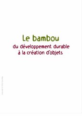 book Le bambou, du développement durable à la création d'objets