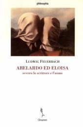 book Abelardo ed Eloisa, ovvero lo scrittore e l'uomo. Una serie di aforismi umoristico-filosofici