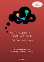 book Associations and Correlations - The Essential Elements