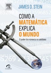 book Como a matemática explica o mundo: o poder dos números no cotidiano