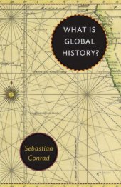 book What Is Global History?