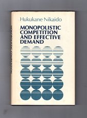 book Monopolistic Competition and Effective Demand. (PSME-6)