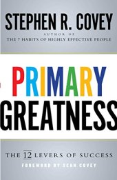 book Primary Greatness: The 12 Levers of Success