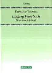 book Ludwig Feuerbach: biografia intellettuale