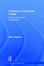 book A History of Financial Crises: Dreams and Follies of Expectations