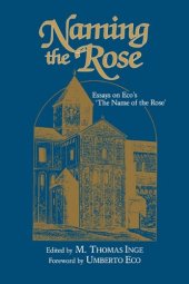 book Naming the Rose: Essays on Eco's 'The Name of the Rose'