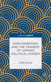 book Shin Kanemaru and the tragedy of Japan's political system