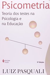 book Psicometria: Teoria dos Testes na Psicologia e na Educacao