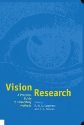 book Vision Research: A Practical Guide to Laboratory Methods