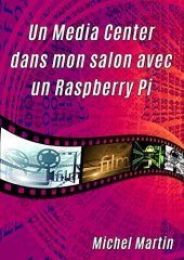 book Un Media Center dans mon salon avec un Raspberry Pi