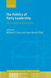 book The Politics of Party Leadership: A Cross-National Perspective