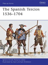 book The Spanish Tercios 1536-1704