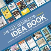 book The Web Designer's Idea Book, Volume 3: Inspiration from Today's Best Web Design Trends, Themes and Styles