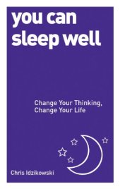 book You Can Sleep Well: Change Your Thinking, Change Your Life