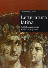 book Letteratura latina. Dall'alta repubblica all'età di Augusto