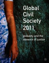 book Global Civil Society 2011: Globality and the Absence of Justice