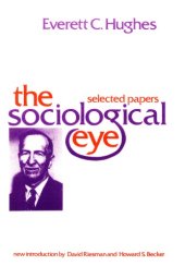 book The Sociological Eye: Selected Papers