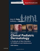 book Hurwitz Clinical Pediatric Dermatology: A Textbook of Skin Disorders of Childhood and Adolescence