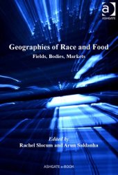 book Geographies of Race and Food: Fields, Bodies, Markets