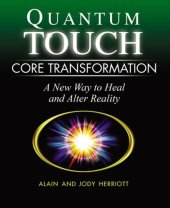 book Quantum-Touch Core Transformation: A New Way to Heal and Alter Reality