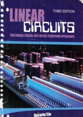 book Linear Circuit Analysis: Time Domain, Phasor, and Laplace Transform Approaches