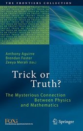 book Trick or Truth?: The Mysterious Connection Between Physics and Mathematics