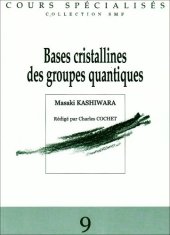 book Bases cristallines des groupes quantiques