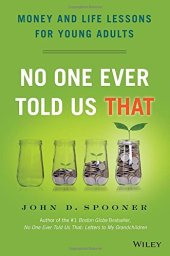 book No One Ever Told Us That: Money and Life Lessons for Young Adults