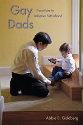 book Gay Dads: Transitions to Adoptive Fatherhood