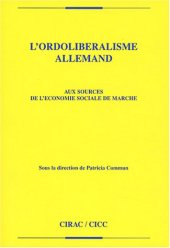 book L'ordolibéralisme allemand : Aux sources de l'économie sociale de marché