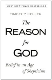 book The Reason for God: Belief in an Age of Skepticism