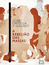 book A Rebelião das Massas