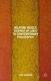 book Relating Hegel's Science of Logic to Contemporary Philosophy